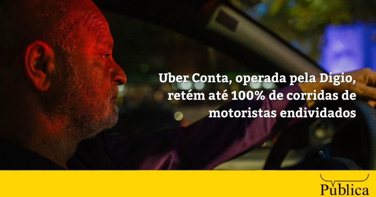 Uber Conta: endividados têm até 100% de valor de corridas retido