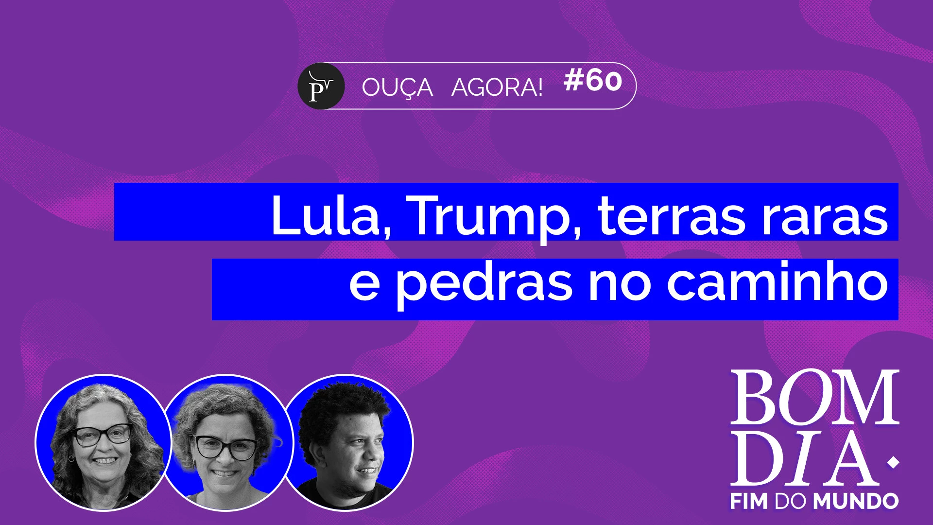 Lula, Trump, terras raras e pedras no caminho